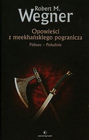 Front cover of Opowieści z meekhańskiego pogranicza by Robert M. Wegner