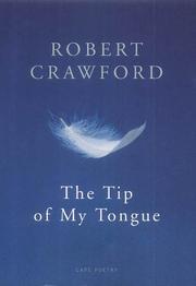 Front cover of The tip of my tongue by Crawford, Robert