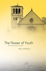 Cover of The flower of youth by Mary Di Michele