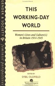 Cover of This working-day world by Sybil Oldfield