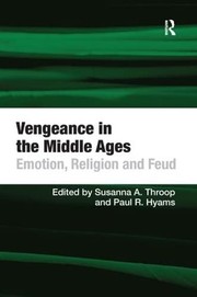 Front cover of Vengeance in the Middle Ages by Susanna A. Throop