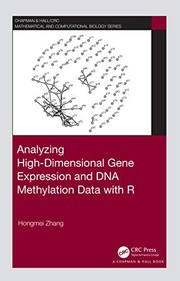 Front cover of Analyzing High-Dimensional Gene Expression and DNA Methylation Data with R by Hongmei Zhang