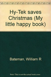 Front cover of Hy-Tek saves Christmas by William R. Bateman