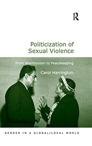 Front cover of Politicization of sexual violence by Carol Harrington