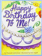 Front cover of Happy birthday to me! by Channah Lieberman