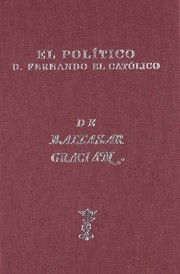 Cover of El político don Fernando el Católico de Lorenzo Gracián by Baltasar Gracián y Morales
