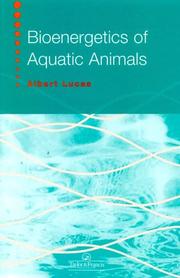 Cover of Bioenergetics of aquatic animals by Lucas, A.
