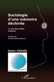 Front cover of Sociologie d'une mémoire déchirée by Nādir Vahābī