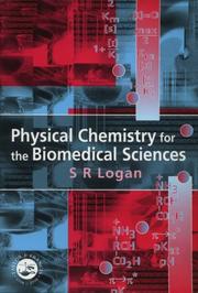 Front cover of Physical chemistry for the biomedical sciences by S. R. Logan