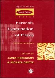 Front cover of Forensic examination of fibres by James R. Robertson