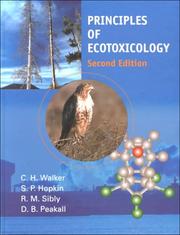Front cover of Principles Of Ecotoxicology by Colin H. Walker