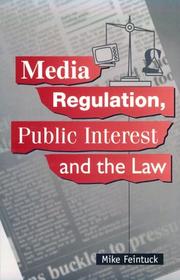 Cover of Media regulation, public interest, and the law by Mike Feintuck
