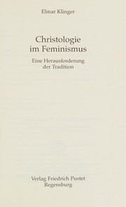 Cover of Christologie im Feminismus. Eine Herausforderung der Tradition by Elmar Klinger