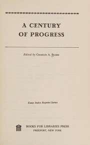 Cover of A century of progress by Charles Austin Beard