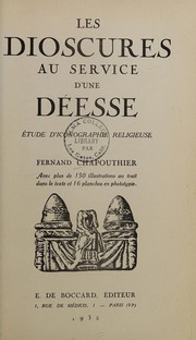 Front cover of Les Dioscures au service d'une déesse, étude d'iconographie religieuse by Fernand Chapouthier