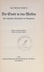 Front cover of Die Stadt in den wolken by Alfred Wien