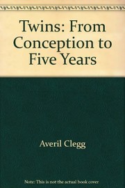 Cover of Twins, from conception to five years by Averil Clegg