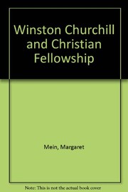Front cover of Winston Churchill and christian fellowship by Margaret Mein