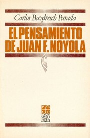 Front cover of El pensamiento de Juan F. Noyola by Carlos Bazdresch Parada