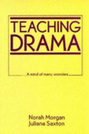 Cover of Teaching drama by Norah Morgan