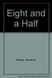 Cover of Eight and a Half by Geoffrey Palmer