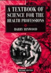 Front cover of A Textbook of Science for the Health Professions by Barry Hinwood