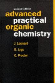 Front cover of Advanced practical organic chemistry by J. Leonard