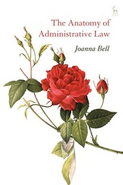 Front cover of Anatomy of Administrative Law by Joanna Bell