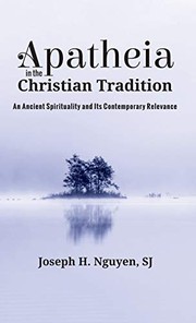 Front cover of Apatheia in the Christian Tradition by Joseph H. Nguyen