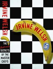 Front cover of The Bedroom Secrets of the Master Chefs by Irvine Welsh