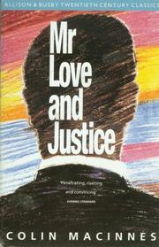 Front cover of Mr. Love and Justice by Colin MacInnes
