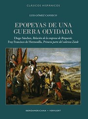 Front cover of Epopeyas de una Guerra Olvidada by Luis Gómez Canseco