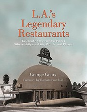Front cover of L.A.'s legendary restaurants by George Geary