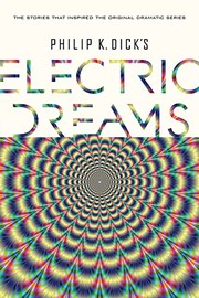 Front cover of Philip K. Dick's electric dreams by Philip K. Dick
