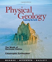 Front cover of Physical Geology:  exploring the earth by James S. Monroe