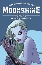 Cover of Moonshine, Volume 4 by Brian Azzarello