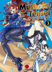 Front cover of 無職転生 ~異世界行ったら本気だす~ 3 (manga) by Yuka Fujikawa