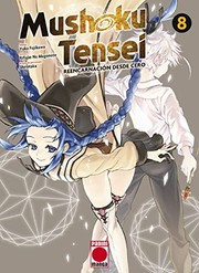 Front cover of 無職転生 ~異世界行ったら本気だす~ 8 (manga) (Duplicate of OL44318806W) by Yuka Fujikawa