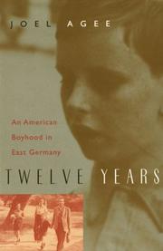 Cover of Twelve years by Joel Agee