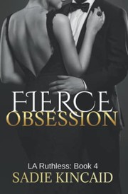 Cover of Fierce Obsession by Sadie Kincaid