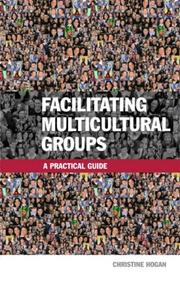 Cover of Facilitating Multicultural Groups by Christine Hogan