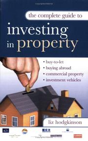 Cover of The complete guide to investing in property by Liz Hodgkinson