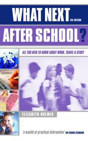 Front cover of What Next After School? by Elizabeth Holmes