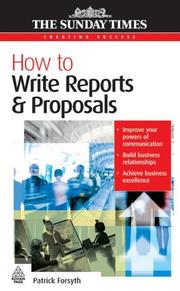 Cover of How to write reports and proposals by Patrick Forsyth