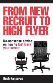 Front cover of From New Recruit to High Flyer by Hugh Karseras