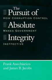 Front cover of Pursuit of Absolute Integrity by Frank Anechiarico