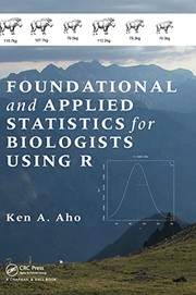 Cover of Foundational and Applied Statistics for Biologists Using R by Ken A. Aho