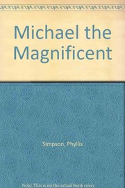 Cover of Michael the magnificent by Phyllis Simpson