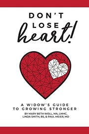 Front cover of Don't Lose Heart! by Mary Beth Woll MA