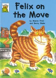 Front cover of Felix on the Move (Leapfrog) by Maeve Friel